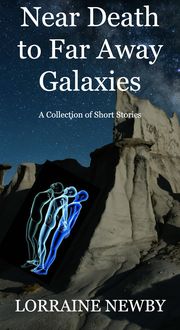 Produktbild: Near Death to Far Away Galaxies
