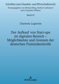 Produktbild: Der Aufkauf von Start-ups im digitalen Bereich