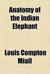 Produktbild: Anatomy of the Indian Elephant