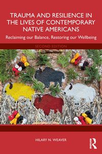 Produktbild: Trauma and Resilience in the Lives of Contemporary Native Americans