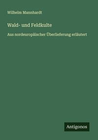 Produktbild: Wald- und Feldkulte