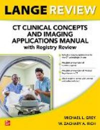 Produktbild: Lange Review: CT Clinical Concepts and Imaging Applications Manual with Registry Review