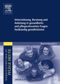 Produktbild: Unterst&uuml;tzung, Beratung und Anleitung in gesundheits- und pflegerelevanten Fragen fachkundig gew&auml;hrleisten