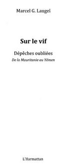 Produktbild: Sur le vif - depeches oubliees de la mauritanie au yemen