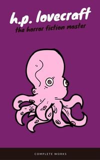 Produktbild: H. P. Lovecraft: The Complete Fiction (EverGreen Classics)