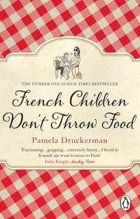 Produktbild: French Children Don't Throw Food
