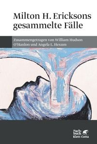 Produktbild: Milton H. Ericksons gesammelte F&auml;lle