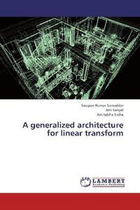 Produktbild: Samaddar, S: Generalized architecture for linear transform