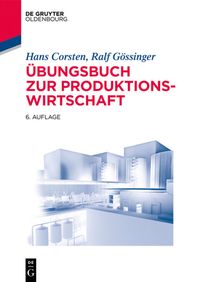 Produktbild: &Uuml;bungsbuch zur Produktionswirtschaft