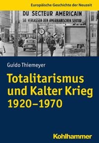 Produktbild: Totalitarismus und Kalter Krieg (1920-1970)