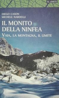 Produktbild: Il monito della ninfea. Vaia, la montagna, il limite