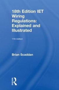 Produktbild: Scaddan, B: IET Wiring Regulations: Explained and Illustrate