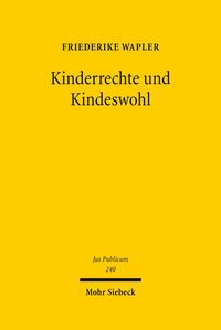 Produktbild: Kinderrechte und Kindeswohl