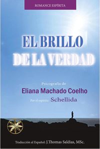 Produktbild: El Brillo de la Verdad (Eliana Machado Coelho & Schellida)