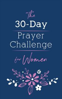Produktbild: O'Dell, N: 30-Day Prayer Challenge for Women