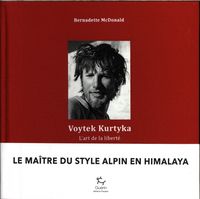 Produktbild: Voytek Kurtyka : l'art de la libert&eacute;