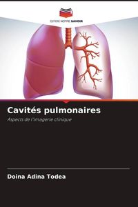 Produktbild: Cavit&eacute;s pulmonaires