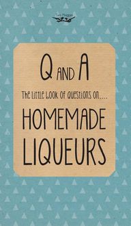 Produktbild: Little Book of Questions on Homemade Liqueurs