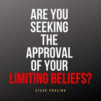 Produktbild: Are You Seeking the Approval of Your Limiting Beliefs?