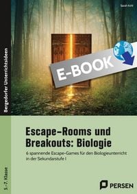 Produktbild: Escape-Rooms und Breakouts: Biologie 5.-7. Klasse