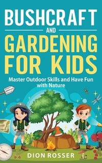 Produktbild: Bushcraft and Gardening for Kids