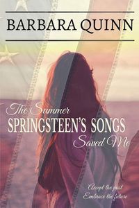 Produktbild: The Summer Springsteen's Songs Saved Me
