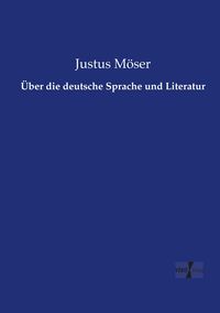 Produktbild: &Uuml;ber die deutsche Sprache und Literatur