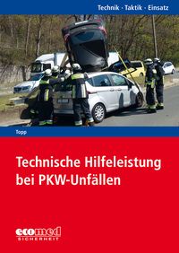 Produktbild: Technische Hilfeleistung bei PKW-Unf&auml;llen