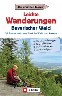 Bild vom Artikel Leichte Wanderungen Bayerischer Wald vom Autor Gottfried Eder