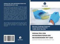 Produktbild: Verhalten von Enterobakterien bei Neugeborenen mit Iaas