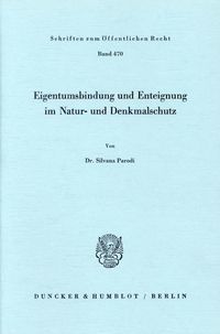 Produktbild: Eigentumsbindung und Enteignung im Natur- und Denkmalschutz.