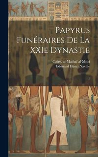 Produktbild: Papyrus fun&eacute;raires de la XXIe dynastie: 1
