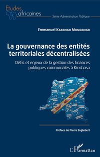 Produktbild: La gouvernance des entit&eacute;s territoriales d&eacute;centralis&eacute;es