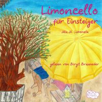 Produktbild: Limoncello f&uuml;r Einsteiger