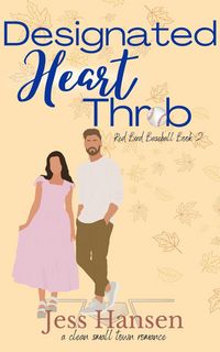 Produktbild: Designated Heart Throb (Red Bird Baseball, #2)