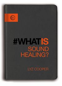 Produktbild: What Is Sound Healing?
