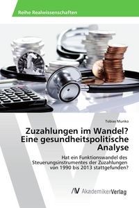 Produktbild: Zuzahlungen im Wandel? Eine gesundheitspolitische Analyse