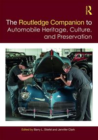 Produktbild: The Routledge Companion to Automobile Heritage, Culture, and Preservation