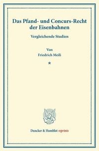 Produktbild: Das Pfand- und Concurs-Recht der Eisenbahnen.