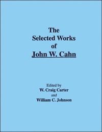 Bild vom Artikel The Selected Works of John W. Cahn vom Autor 