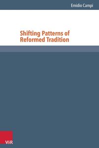 Produktbild: Shifting Patterns of Reformed Tradition