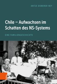 Produktbild: Chile &ndash; Aufwachsen im Schatten des NS-Systems