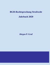 Produktbild: BGH-Rechtsprechung Strafrecht