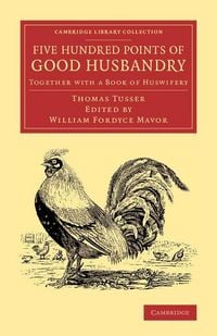 Produktbild: Five Hundred Points of Good Husbandry