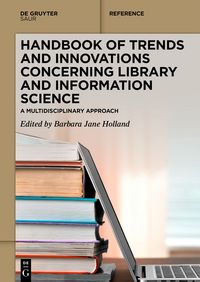 Produktbild: Handbook of Trends and Innovations Concerning Library and Information Science