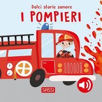 Produktbild: I pompieri. Dolci storie sonore