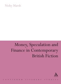 Produktbild: Money, Speculation and Finance in Contemporary British Fiction