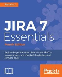 Produktbild: JIRA 7 Essentials - Fourth Edition