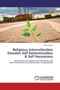 Produktbild: Liaquat, S: Religious Internalization Elevates Self Determin