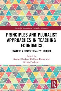 Produktbild: Principles and Pluralist Approaches in Teaching Economics